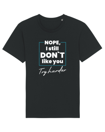 I still don`t Black