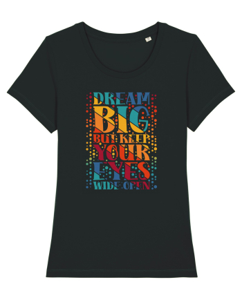 Dream big Black