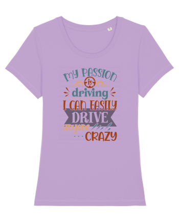 My passion is driving Lavender Dawn