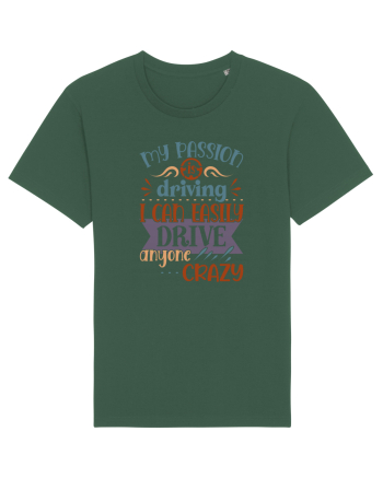 My passion is driving Bottle Green