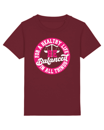 Be balanced Burgundy