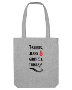 T-shirts, jeans & girly things Sacoșă textilă