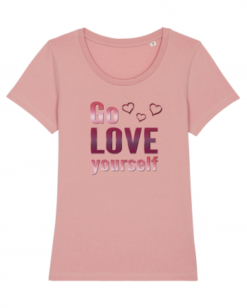 Go love yourself Canyon Pink
