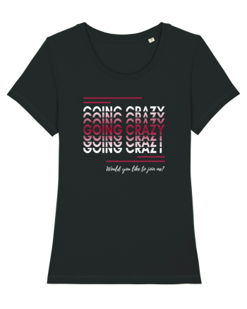 Going crazy Black