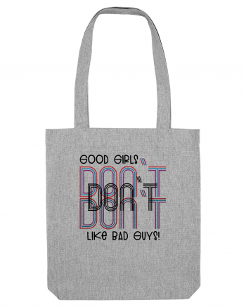 Good girls Heather Grey