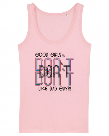 Good girls Cotton Pink