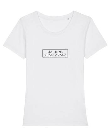 Mai bine eram acasă White