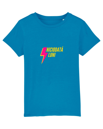 niciodata LUNI Azur