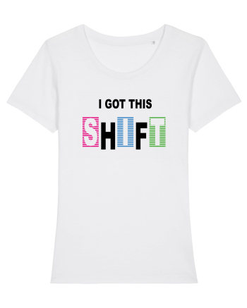 I got this shift White