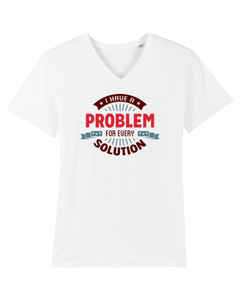 I have a problem for every solution White
