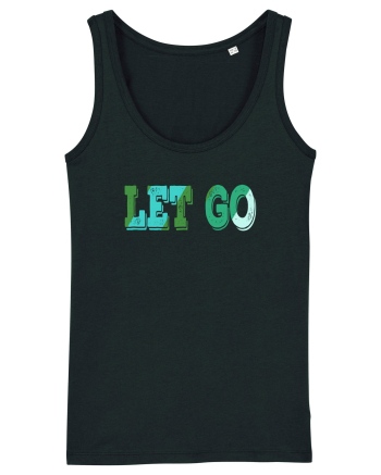 Let go Black