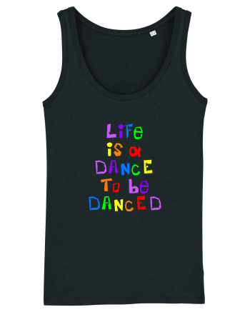 Life is a dance Black