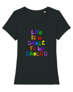 Life is a dance Tricou mânecă scurtă guler larg fitted Damă Expresser