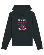 It`s not your job Hanorac Unisex Drummer