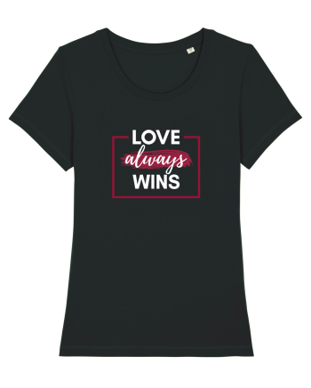 Love always wins Black