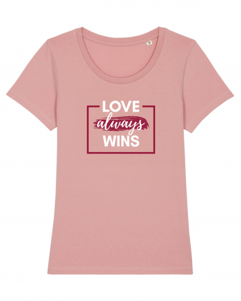 Love always wins Canyon Pink