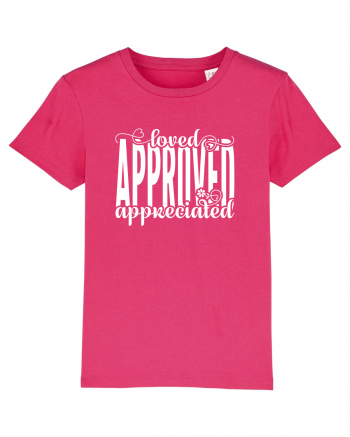 Loved, approved, appreciated -alb Raspberry
