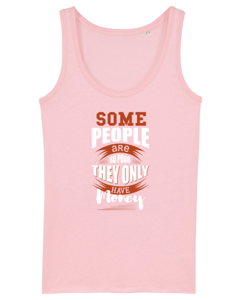 Poor with money Cotton Pink