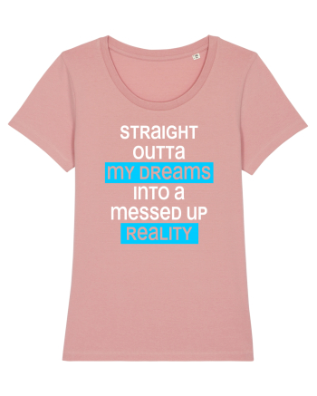 Messed up reality Canyon Pink
