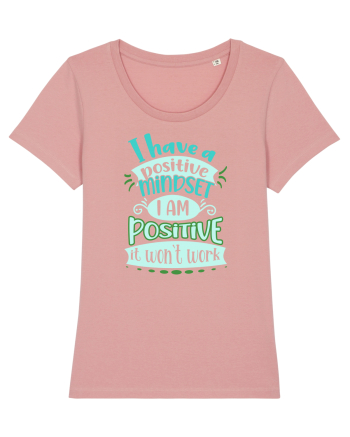 Positive mindset Canyon Pink