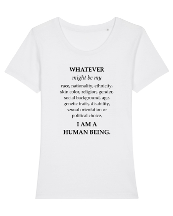 I am a human being White