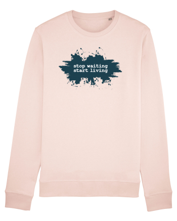 stop waiting start living Candy Pink