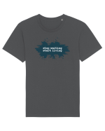 stop waiting start living Tricou mânecă scurtă Unisex Rocker