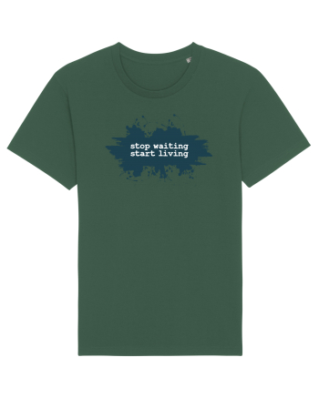 stop waiting start living Bottle Green