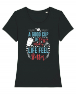 A Good Cup Of Coffee Makes Life Feel Better Tricou mânecă scurtă guler larg fitted Damă Expresser