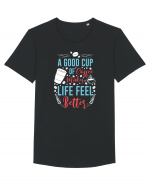 A Good Cup Of Coffee Makes Life Feel Better Tricou mânecă scurtă guler larg Bărbat Skater