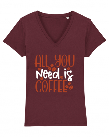 All You Need Is Coffee Burgundy