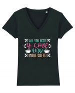 All You Need Is Love And More Coffee Tricou mânecă scurtă guler V Damă Evoker