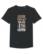 Close Your Eyes And Brew Black Coffee Tricou mânecă scurtă guler larg Bărbat Skater