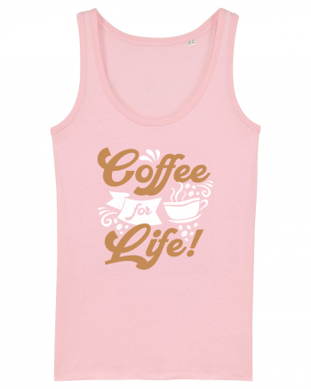 Coffee For Life Cotton Pink