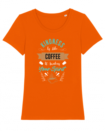 Coffee Is Awakens Your Spirit Bright Orange