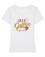 Dear Coffee I Need You Tricou mânecă scurtă guler larg fitted Damă Expresser