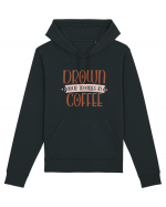 Drown your troubles in coffee Hanorac Unisex Drummer