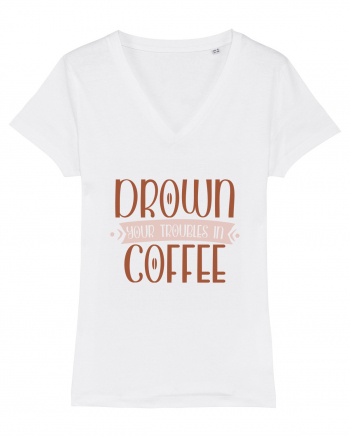 Drown your troubles in coffee White