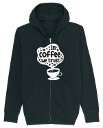 In Coffee We Trust Hanorac cu fermoar Unisex Connector
