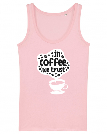 In Coffee We Trust Cotton Pink