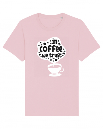 In Coffee We Trust Cotton Pink