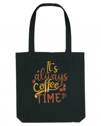 It's Always Coffee Time Black