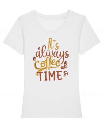 It's Always Coffee Time White