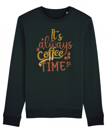 It's Always Coffee Time Black