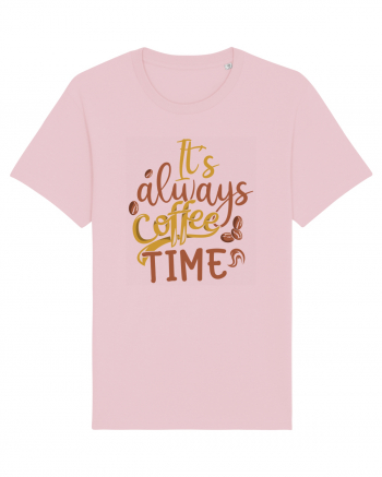 It's Always Coffee Time Cotton Pink