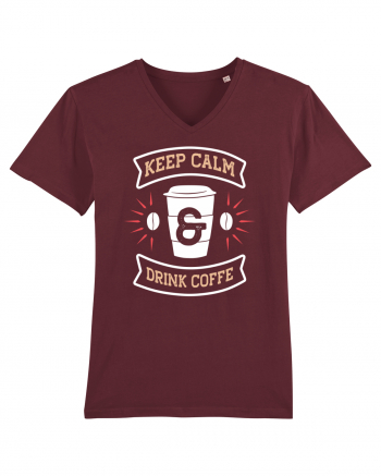 Keep Calm And Drink Coffee Burgundy