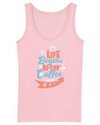 Life Begins After Coffee Cotton Pink