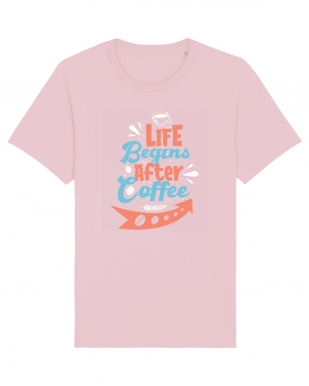 Life Begins After Coffee Cotton Pink