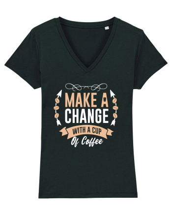 Make A Change With A Cup Of Coffee Black