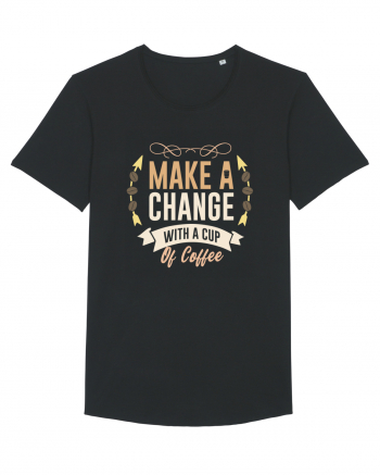 Make A Change With A Cup Of Coffee Black